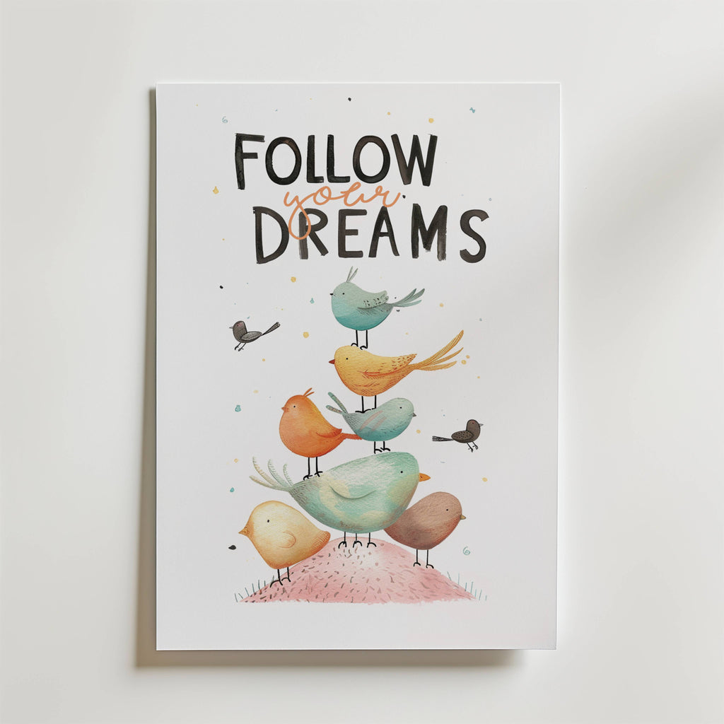 Follow Your Dreams – stilfullt konsttryck från Bozetto, tryckt på matt finpapper