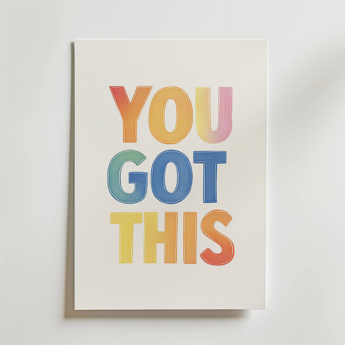 You Got This – stilfullt konsttryck från Bozetto, tryckt på matt finpapper i hög tryckkvalitet