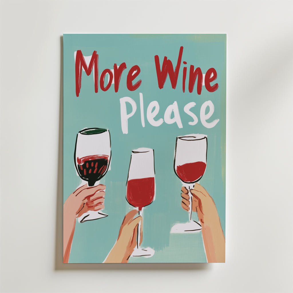 More Wine Please – stilfullt konsttryck från Bozetto, tryckt på matt finpapper i hög tryckkvalitet