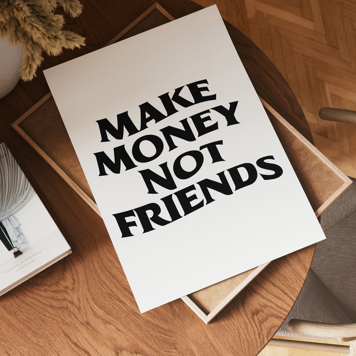 Make Money Not Friends poster i olika storlekar – köp enkelt hos Bozetto i hög kvalitet
