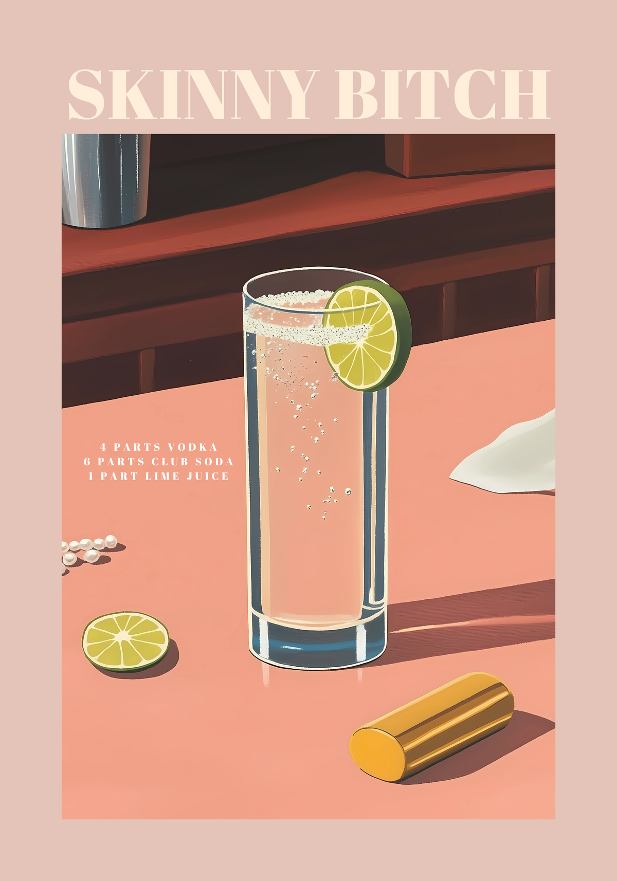 Skinny Bitch Cocktail poster visad rakt fram – Bozetto affisch i hög tryckkvalitet