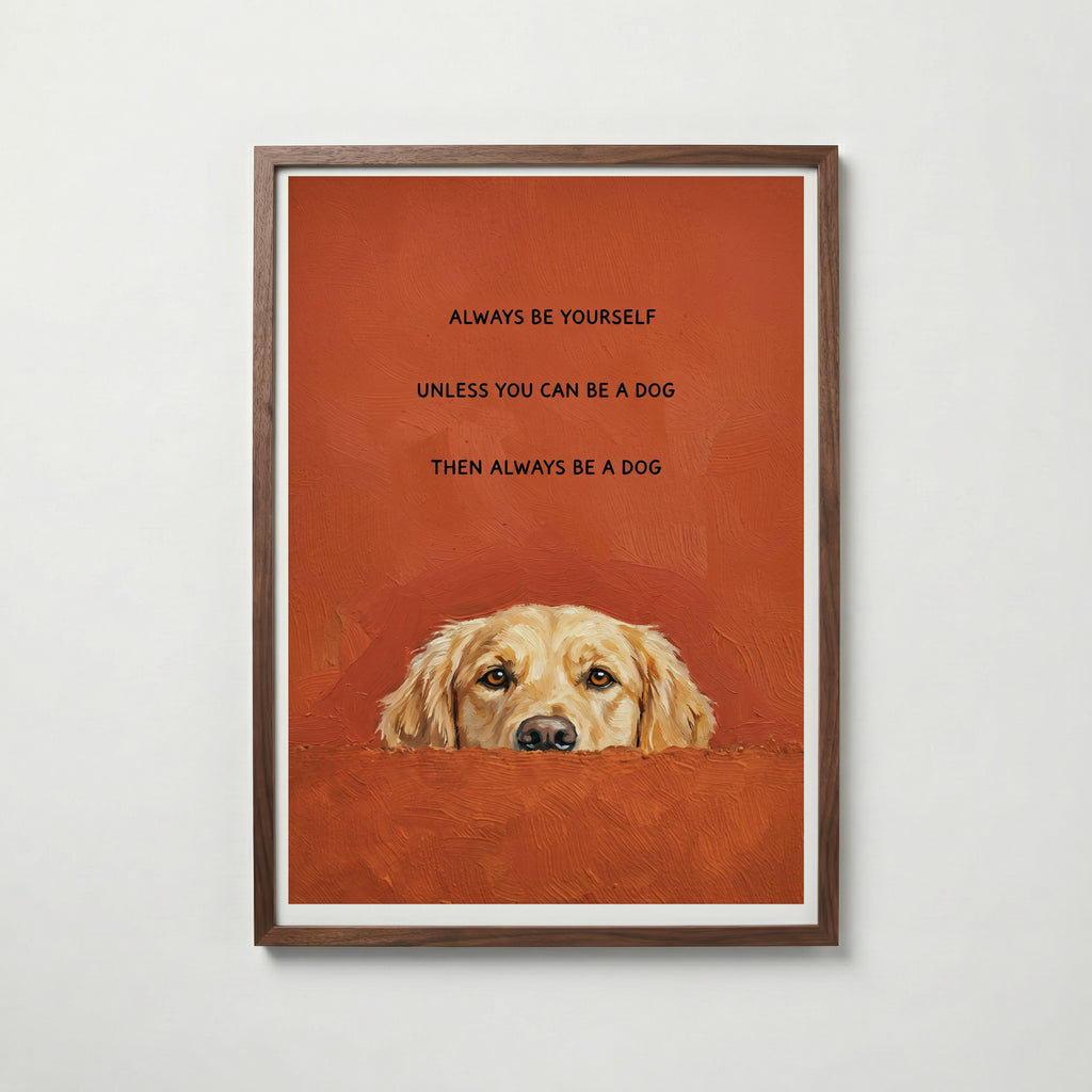 Always Be a Dog Poster i vardagsrumsmiljö