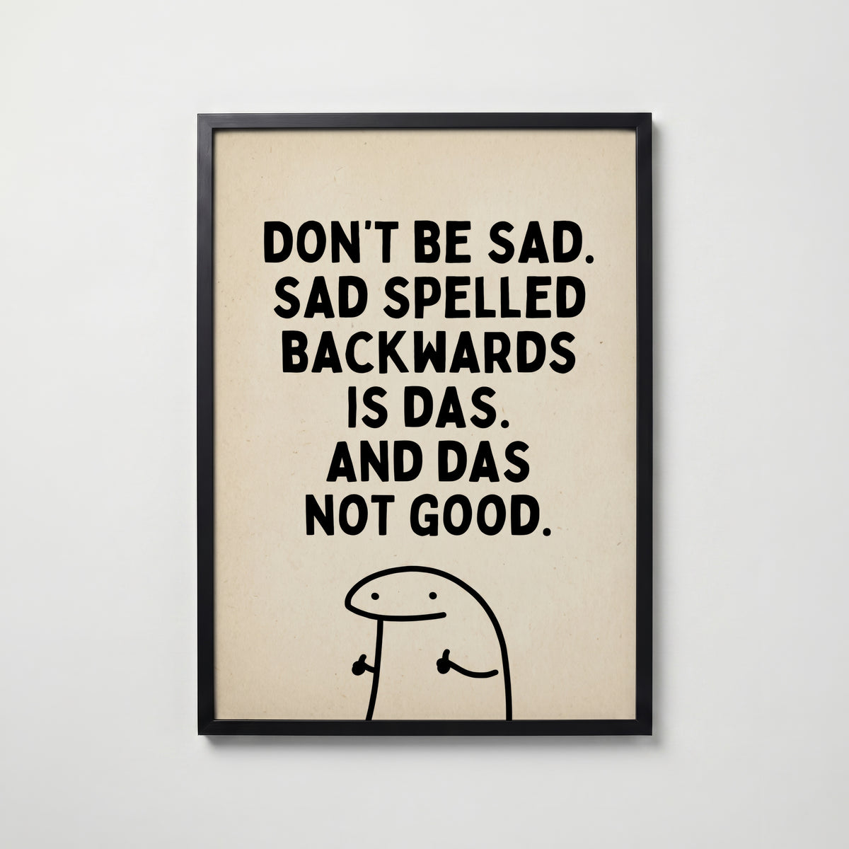 Das Not Good – affisch med snyggt motiv, köp enkelt hos Bozetto i flera storlekar