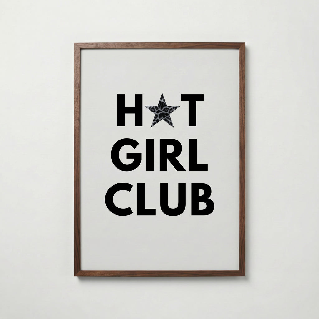 Hot Girl Club Poster – valnötsram