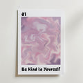 Storleksjämförelse för Be Kind To Yourself affisch – Bozetto erbjuder flera format
