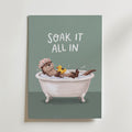 Soak It All In Poster – canvas utan passepartout