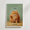 Tired But Here Poster – orange katt med texten Tired but here