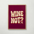 Wine Not Poster – ekram
