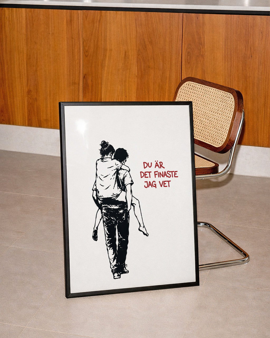 Du Är Det Finaste Jag Vet Poster – i rum 3
